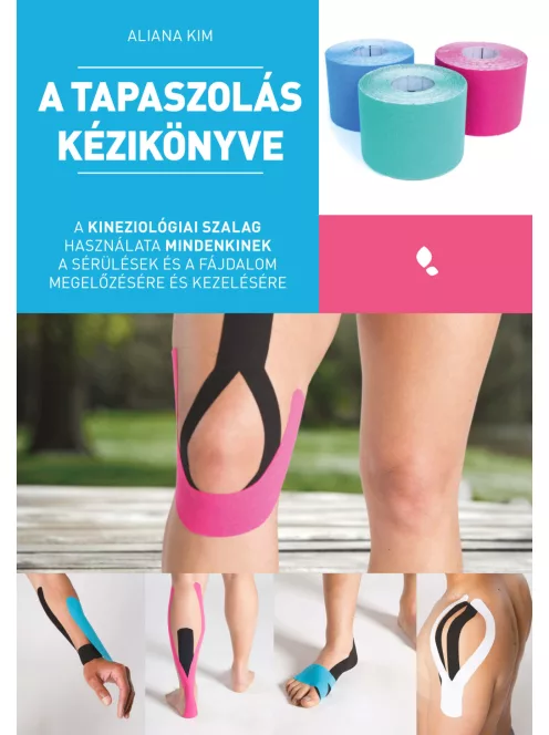 Aliana Kim: A tapaszolás kézikönyve